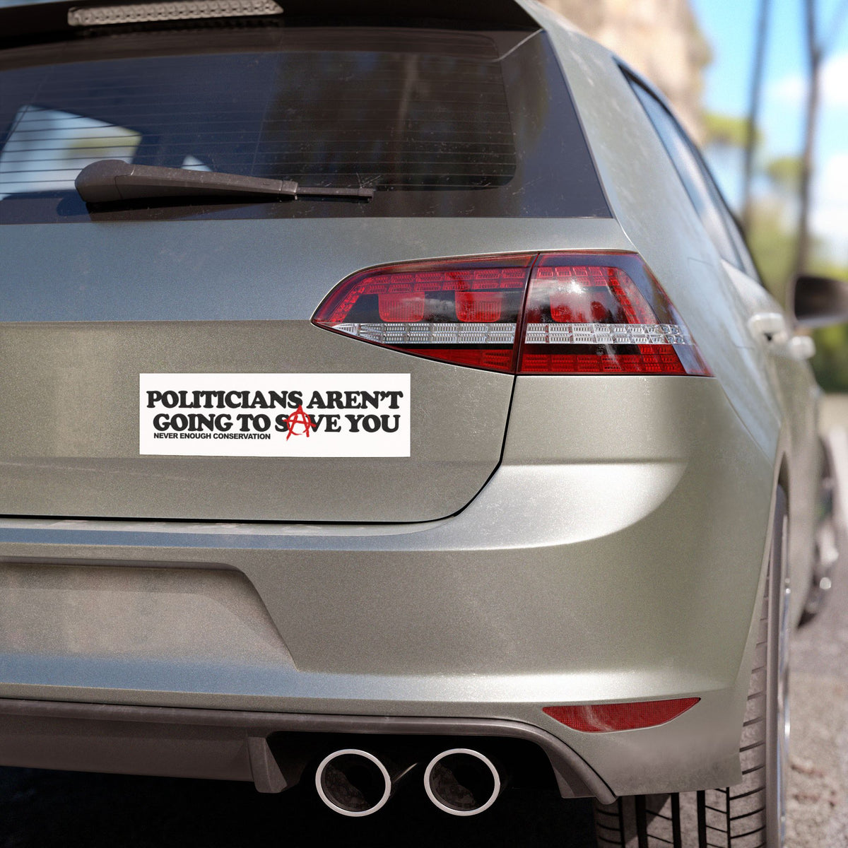 Politcians Won't Save You Car Magnets, view 2